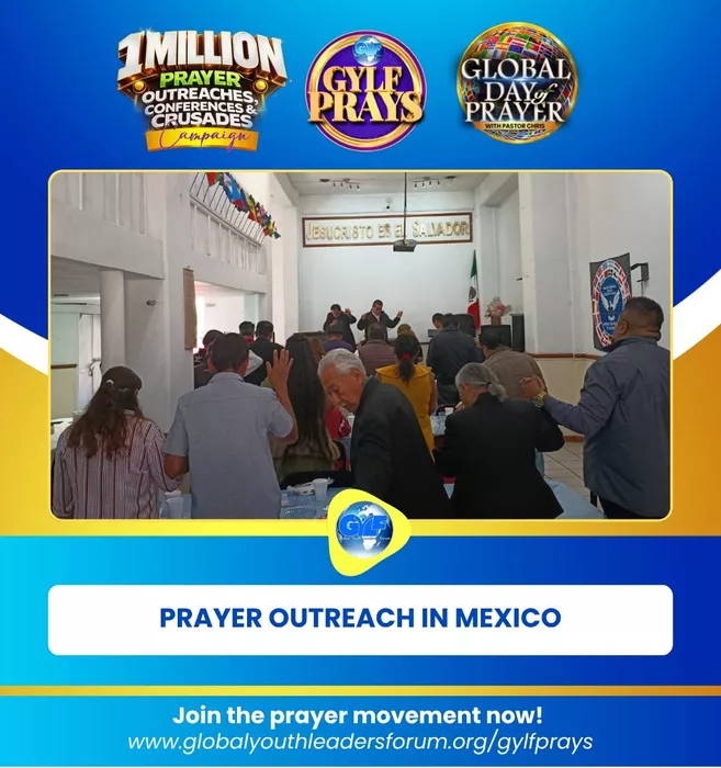 GYLF PRAYS: PRAYER OUTREACH IN MEXICO